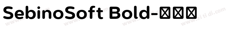 SebinoSoft Bold字体转换
